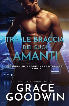 Tra le braccia dei suoi amanti - Goodwin, Grace