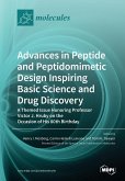 Advances in Peptide and Peptidomimetic Design Inspiring Basic Science and Drug Discovery