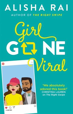 Girl Gone Viral (eBook, ePUB) - Rai, Alisha