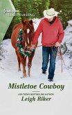 Mistletoe Cowboy (eBook, ePUB)