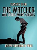 The Watcher, and Other Weird Stories (eBook, ePUB)