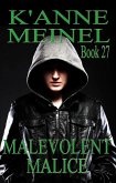 Malevolent Malice (eBook, ePUB)