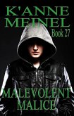 Malevolent Malice (eBook, ePUB) Malevolent Malice (eBook, ePUB)