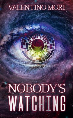 Cover Nobody's Watching (eBook, ePUB)
