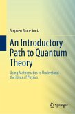 An Introductory Path to Quantum Theory (eBook, PDF)