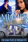 Miami's Superstar 2 (eBook, ePUB) Miami's Superstar 2 (eBook, ePUB)