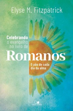 Cover Celebrando o evangelho no livro de Romanos (eBook, ePUB)