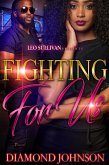 Fighting for Us (eBook, ePUB)