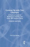 Growing Up with Two Languages (eBook, ePUB)
