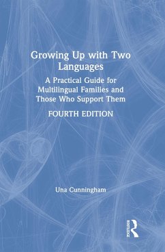 Growing Up with Two Languages (eBook, ePUB) - Cunningham, Una