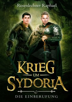 Krieg um Sydoria (eBook, ePUB) - Rosenlechner, Raphael