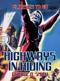 Highways in Hiding (eBook, ePUB)