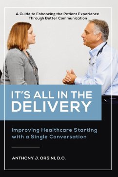 It's All In The Delivery (eBook, ePUB) - Orsini, Anthony