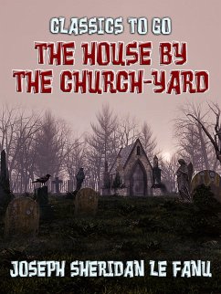 The House by the Church-Yard (eBook, ePUB) Cover The House by the Church-Yard (eBook, ePUB)