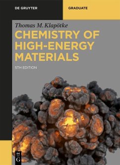 Chemistry of High-Energy Materials (eBook, ePUB) - Klapötke, Thomas M.