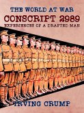 Conscript 2989: Experiences of a Drafted Man (eBook, ePUB)