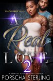 A Real Love 2 (eBook, ePUB) A Real Love 2 (eBook, ePUB)