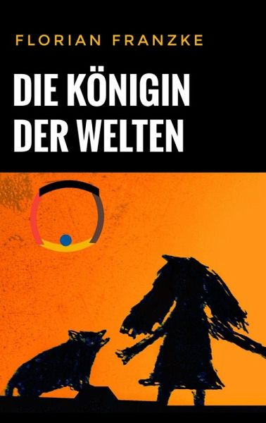 Die Königin der Welten (eBook, ePUB) Die Königin der Welten (eBook, ePUB)