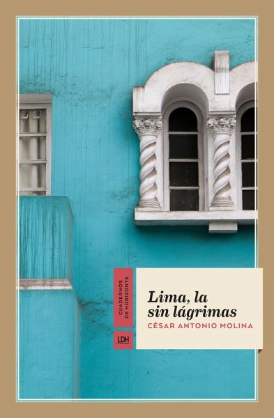 Lima, la sin lágrimas (eBook, ePUB) Lima, la sin lágrimas (eBook, ePUB)