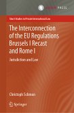 The Interconnection of the EU Regulations Brussels I Recast and Rome I (eBook, PDF)
