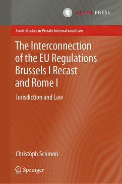 The Interconnection of the EU Regulations Brussels I Recast and Rome I (eBook, PDF) - Schmon, Christoph
