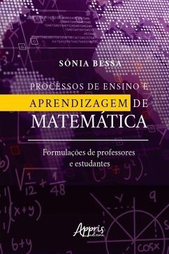 Processos de Ensino e Aprendizagem de Matemática: (eBook, ePUB) - Bessa, Sônia