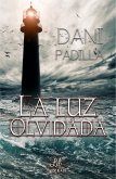 La luz olvidada (eBook, ePUB)