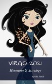 Virgo 2021 Horoscope & Astrology (Horoscopes 2021, #6) (eBook, ePUB)