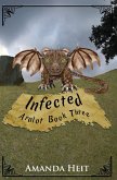 Infected (Aralot, #3) (eBook, ePUB) Infected (Aralot, #3) (eBook, ePUB)