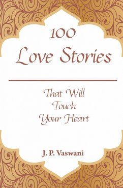 100 Love Stories (eBook, ePUB) - Vaswani, J.P.