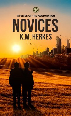 Novices (Stories of the Restoration) (eBook, ePUB) - Herkes, K. M.