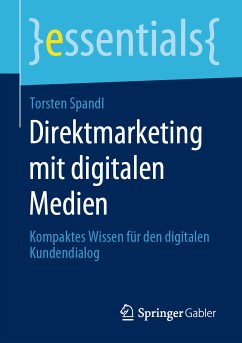 Direktmarketing mit digitalen Medien (eBook, PDF) - Spandl, Torsten