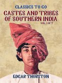 Castes and Tribes of Southern India. Vol. 1 of 7 (eBook, ePUB)