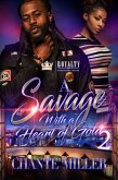 A Savage With a Heart of Gold 2 (eBook, ePUB) A Savage With a Heart of Gold 2 (eBook, ePUB)