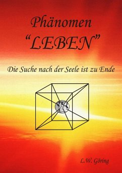Das Phänomen Leben (eBook, ePUB) - Göring, L. W.