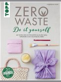 Zero Waste Do it yourself (eBook, ePUB)
