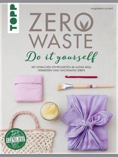 Zero Waste Do it yourself (eBook, ePUB) - Schertl, Magdalena