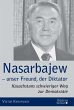 Nasarbajew - unser Freund, der Diktator... - Bild 1