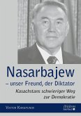 Nasarbajew – unser Freund, der Diktator (eBook, ePUB)