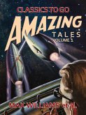 Amazing Tales Volume 1 (eBook, ePUB)