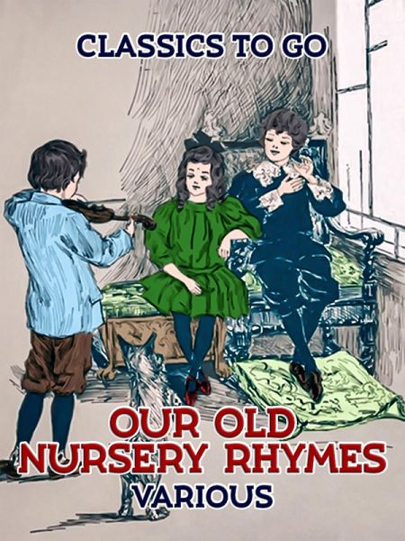 Our Old Nursey Rymes (eBook, ePUB)