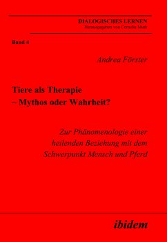 Tiere als Therapie – Mythos oder Wahrheit? (eBook, PDF) - Förster, Andrea