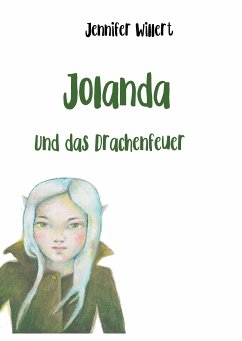Jolanda und das Drachenfeuer (eBook, ePUB)
