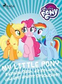 My Little Pony - Rainbow Dash, die Retterin und drei andere Geschichten (eBook, ePUB)