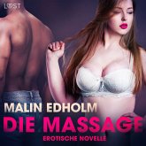 Die Massage: Erotische Novelle (MP3-Download)