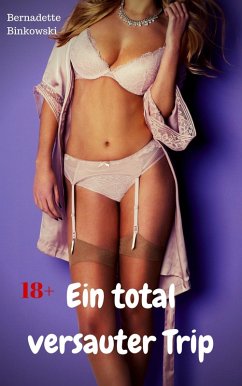 Cover Ein total versauter Trip (eBook, ePUB)