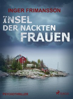 Insel der nackten Frauen - Psychothriller (eBook, ePUB) - Frimansson, Inger