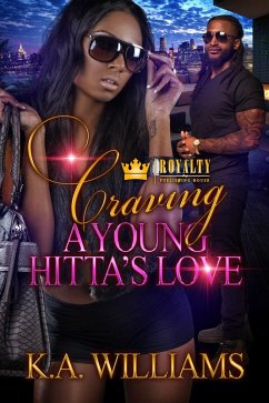 Craving A Young Hitta's Love (eBook, ePUB) - Williams, K. A.