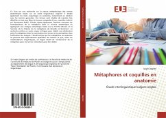 Métaphores et coquilles en anatomie - Dagnev, Ivaylo