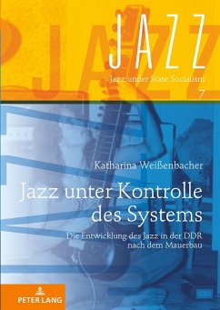 Jazz unter Kontrolle des Systems - Weißenbacher, Katharina